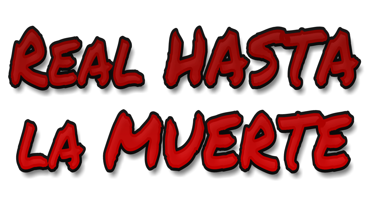 Real Hasta La Muerte Wallpapers