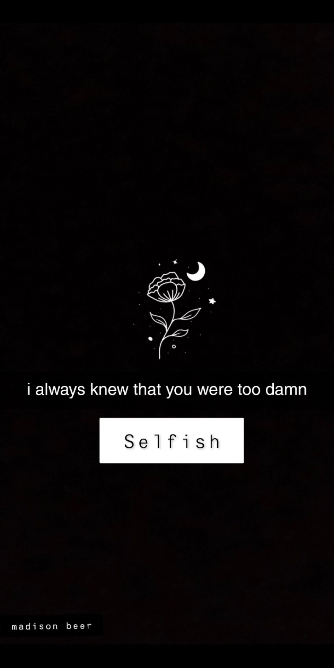 Selfish Wallpapers