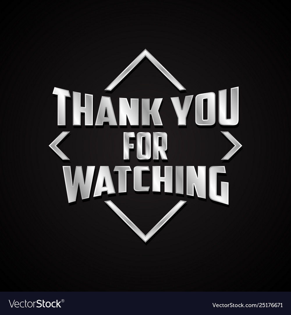 Thanks For Watching Picture Wallpapers