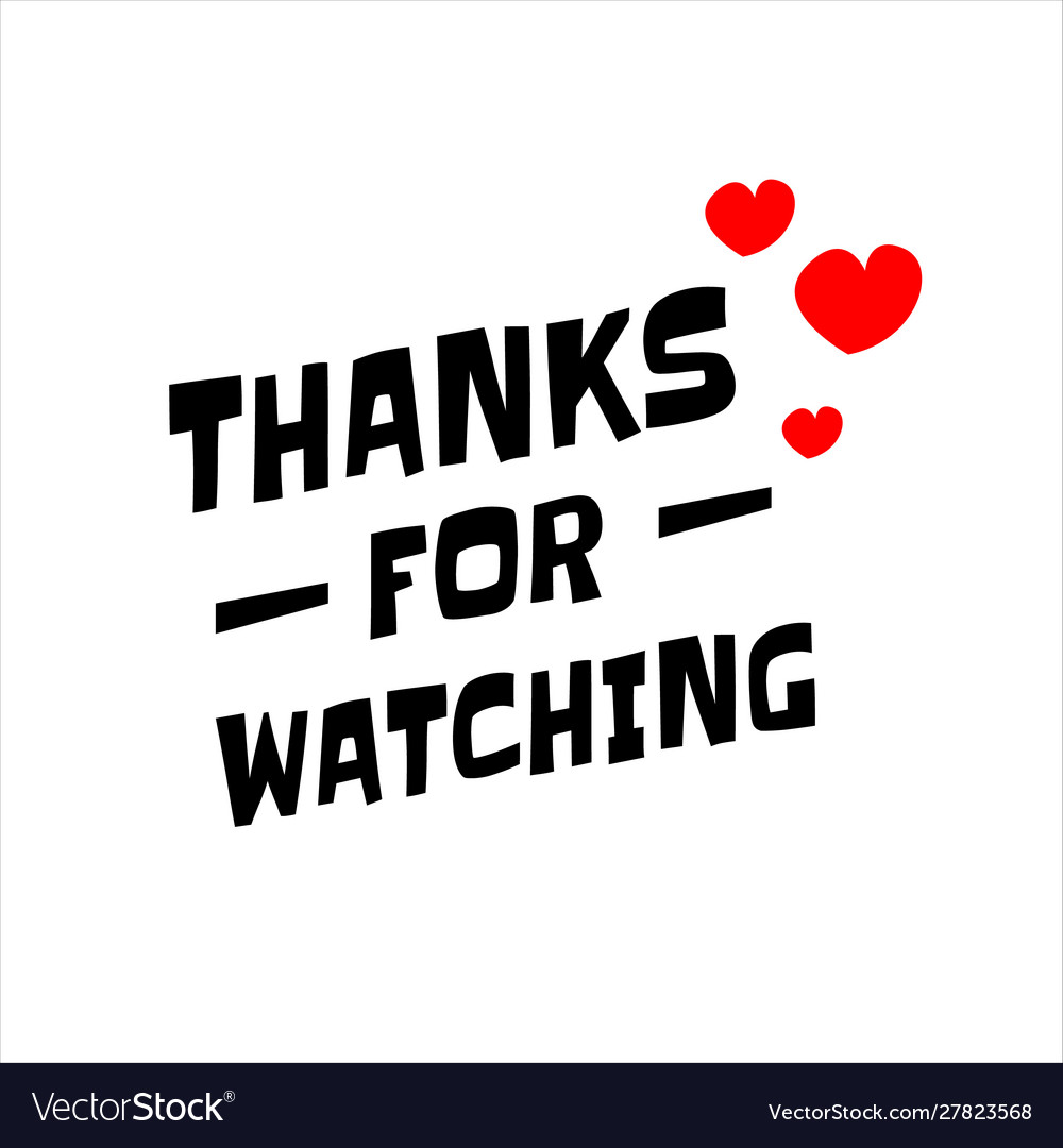 Thanks For Watching Picture Wallpapers