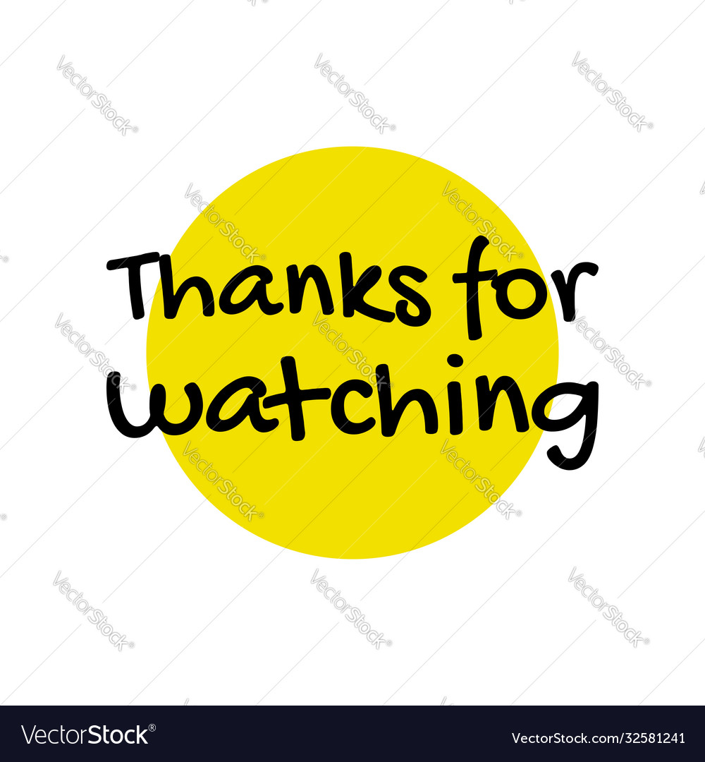 Thanks For Watching Picture Wallpapers