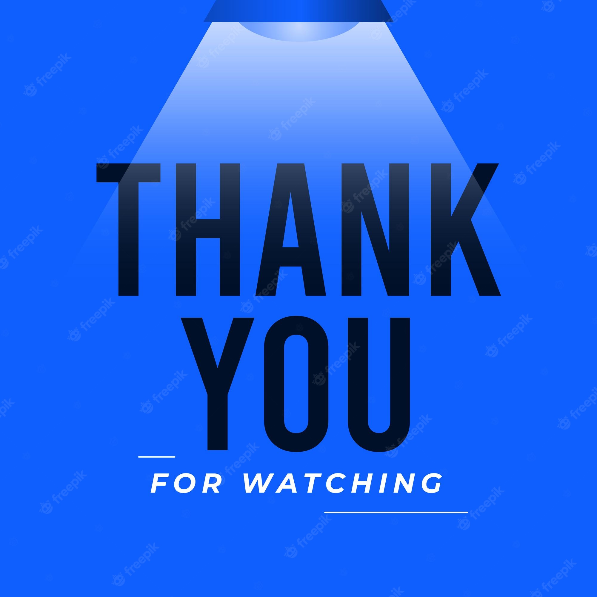 Thanks For Watching Picture Wallpapers