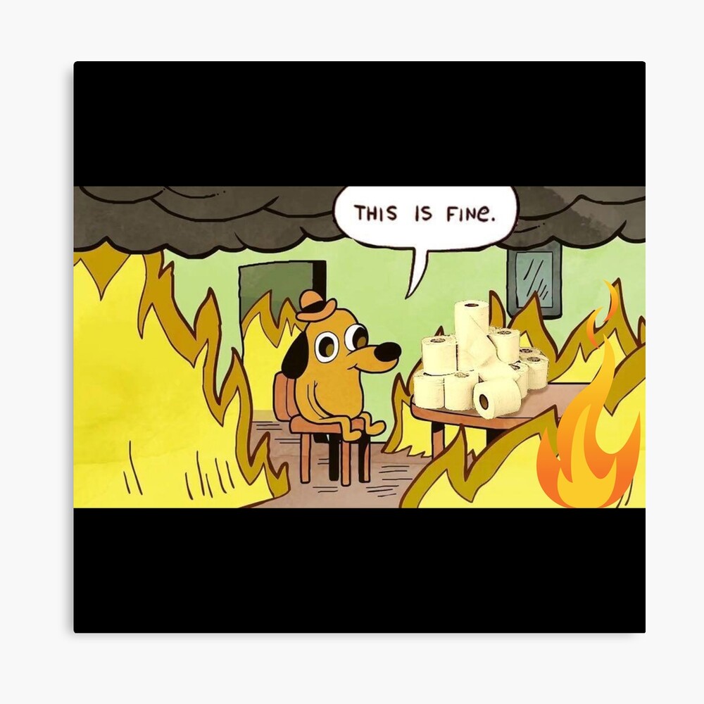 This Is Fine Wallpapers