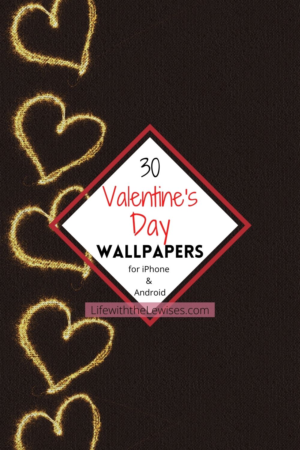 Valentine'S For Android Phone Wallpapers