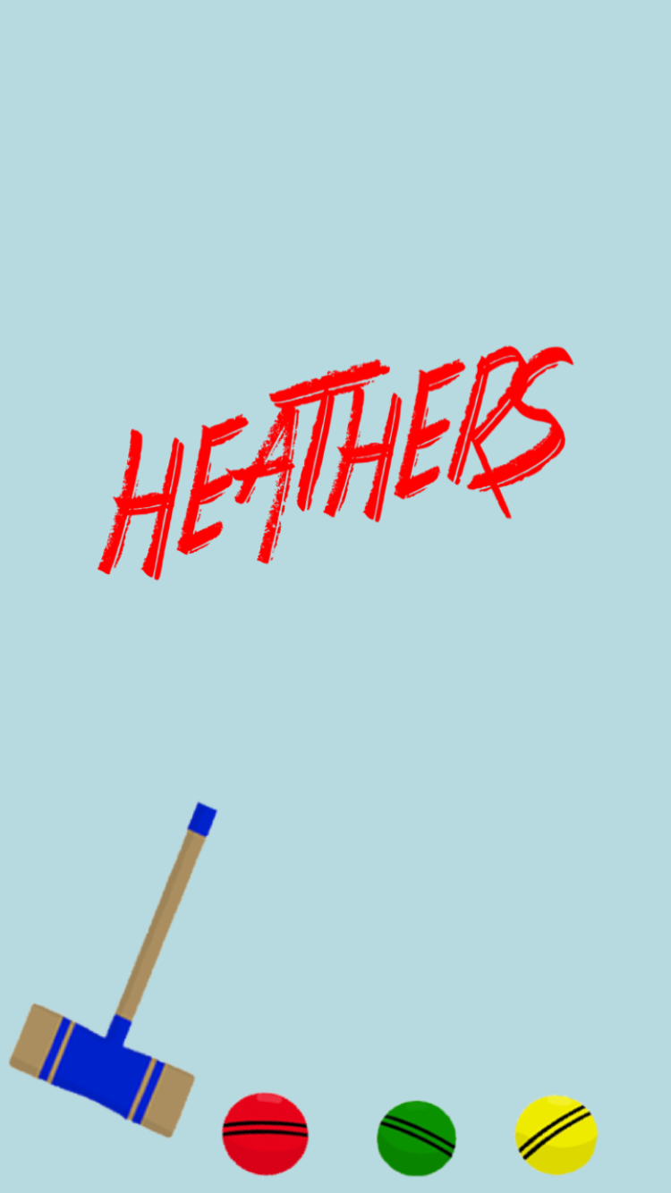 Wallpaper Heathers The Musical Wallpapers