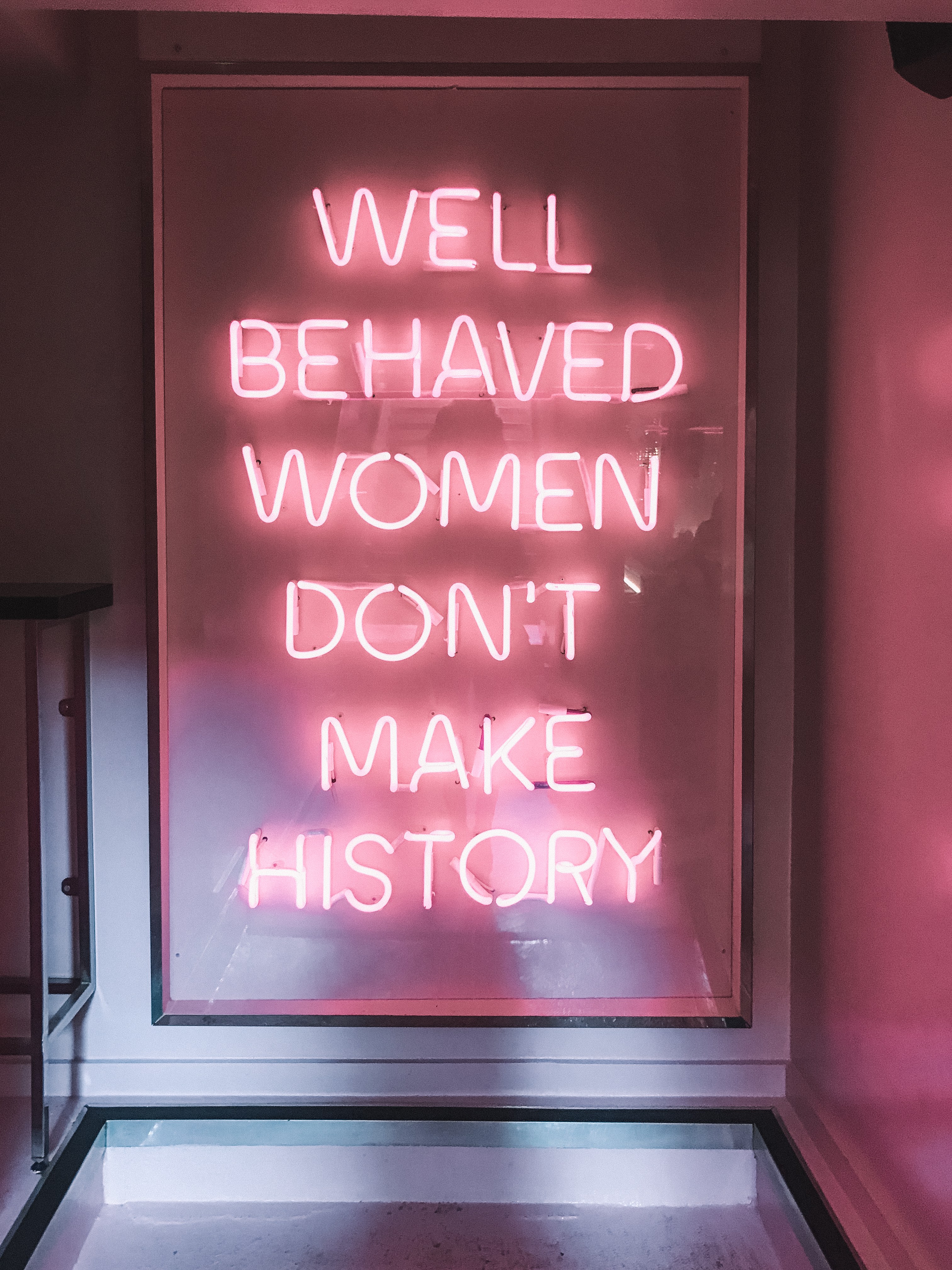 Well Behaved Women Don T Make History Wallpapers