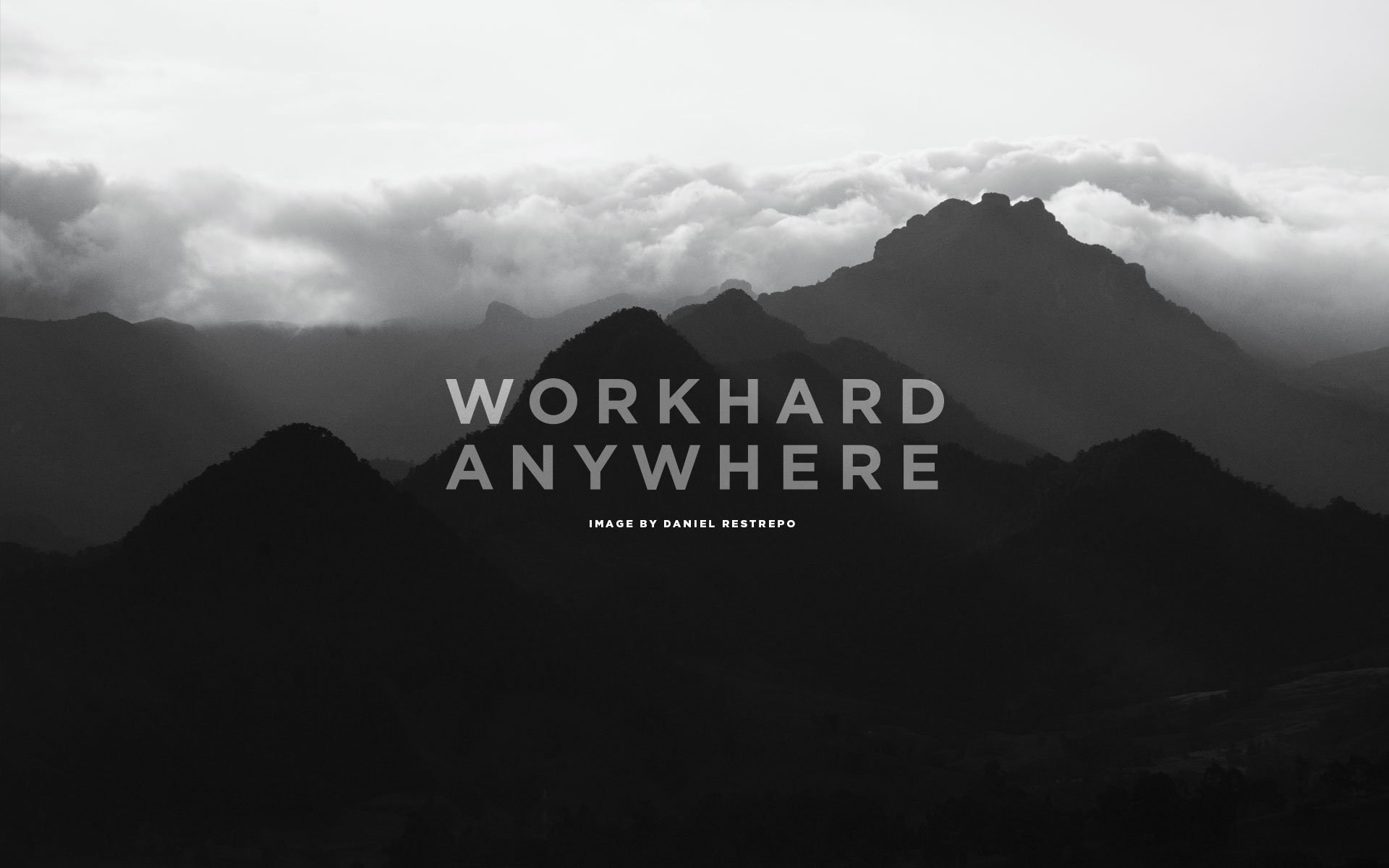 Work Hard Anywhere Wallpapers