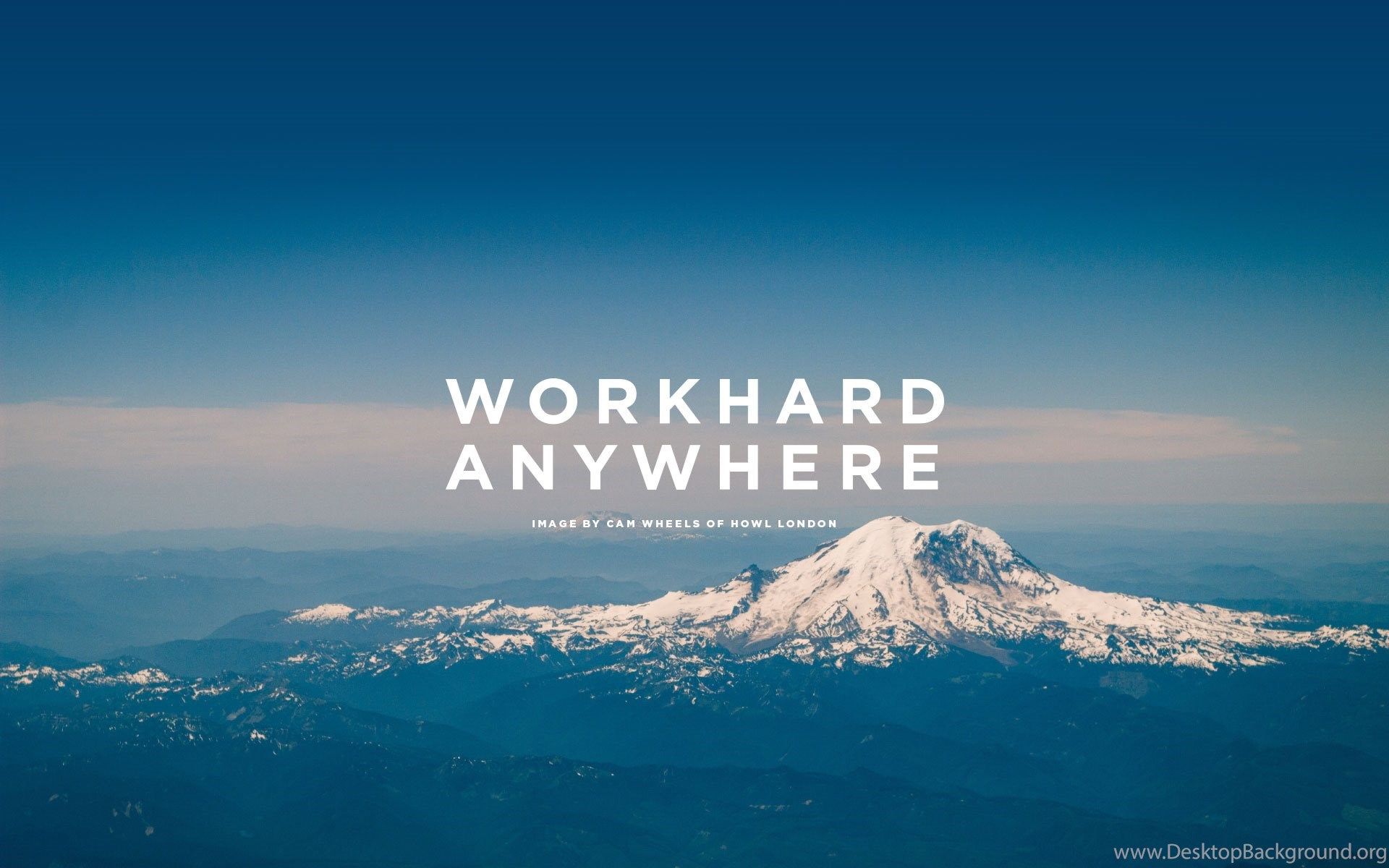 Work Hard Anywhere Wallpapers