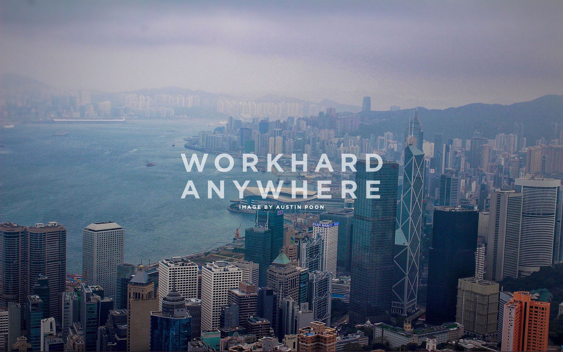 Work Hard Anywhere Wallpapers