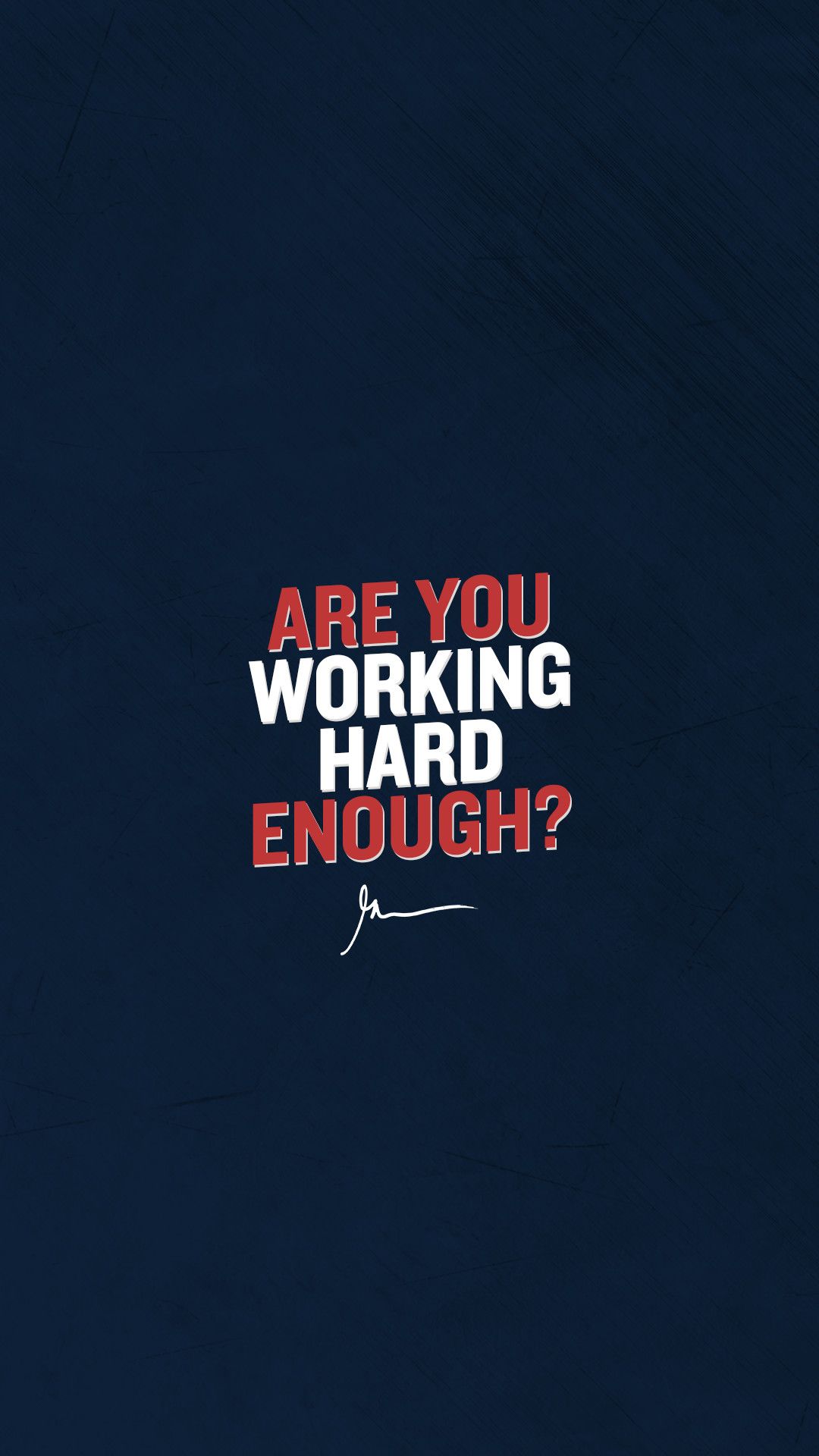 Work Hard Wallpapers