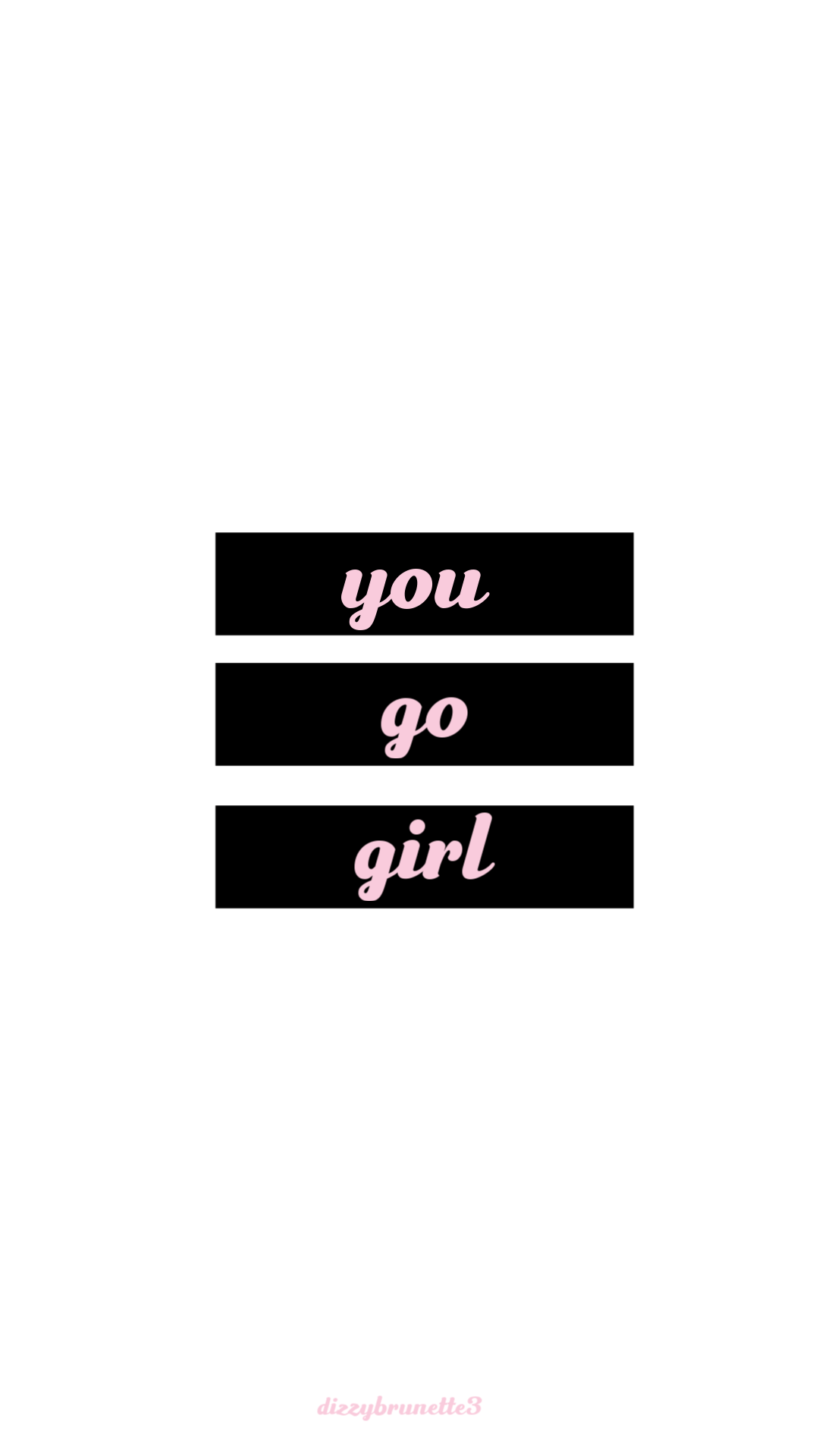 You Go Girl Images Free Wallpapers