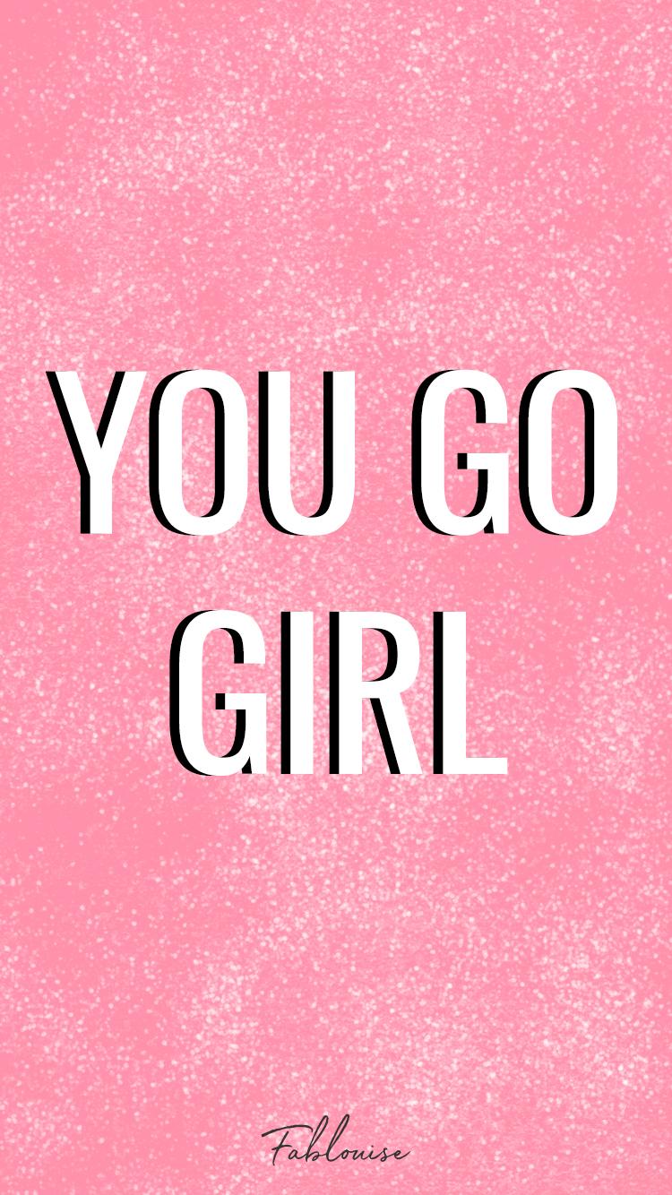 You Go Girl Images Free Wallpapers