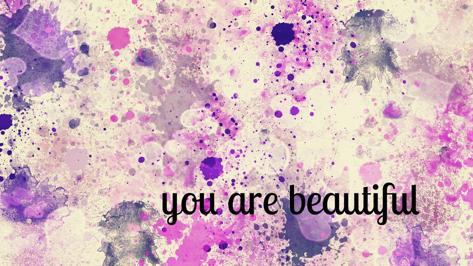 You Re Beautiful Wallpapers