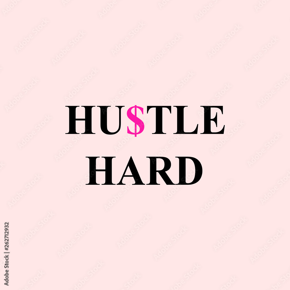 Hustle Backgrounds