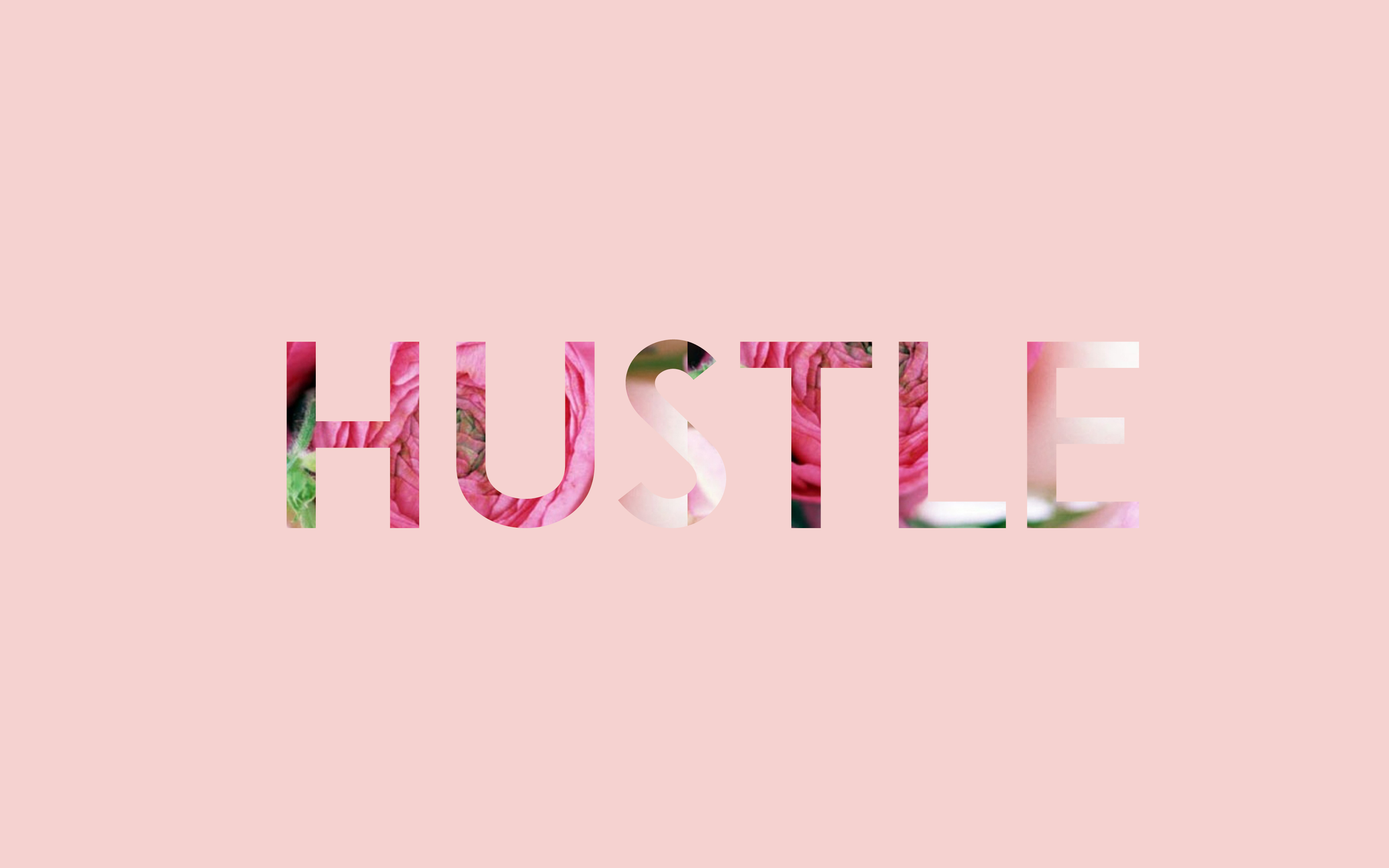 Hustle Backgrounds