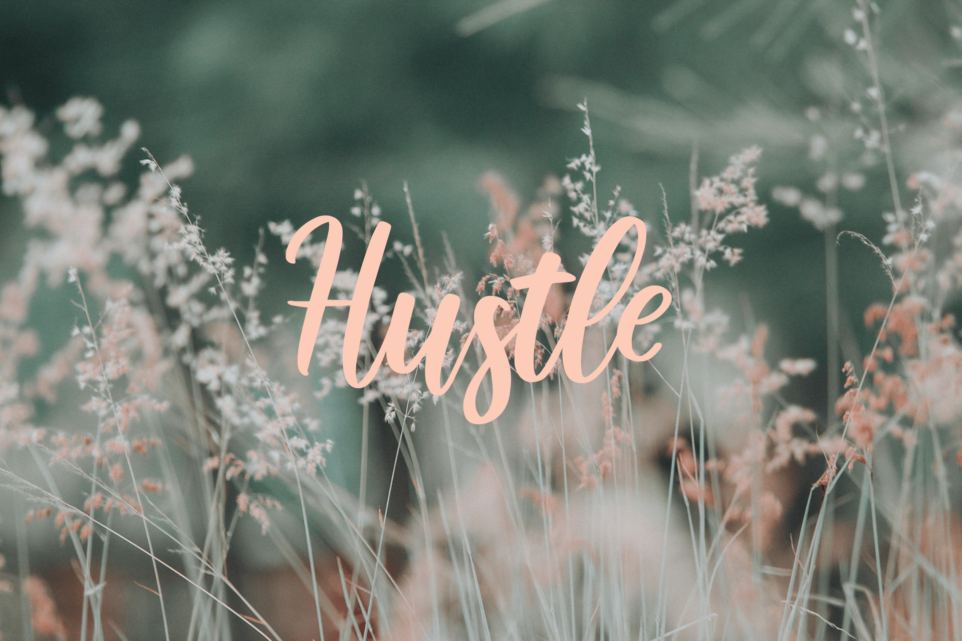 Hustle Backgrounds