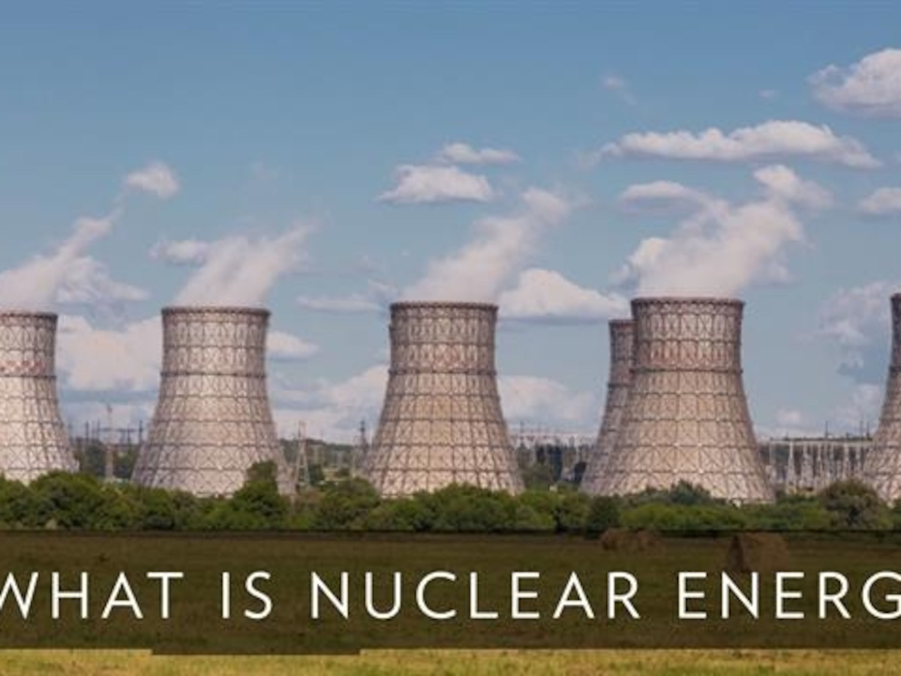 Nuclear Energy Background