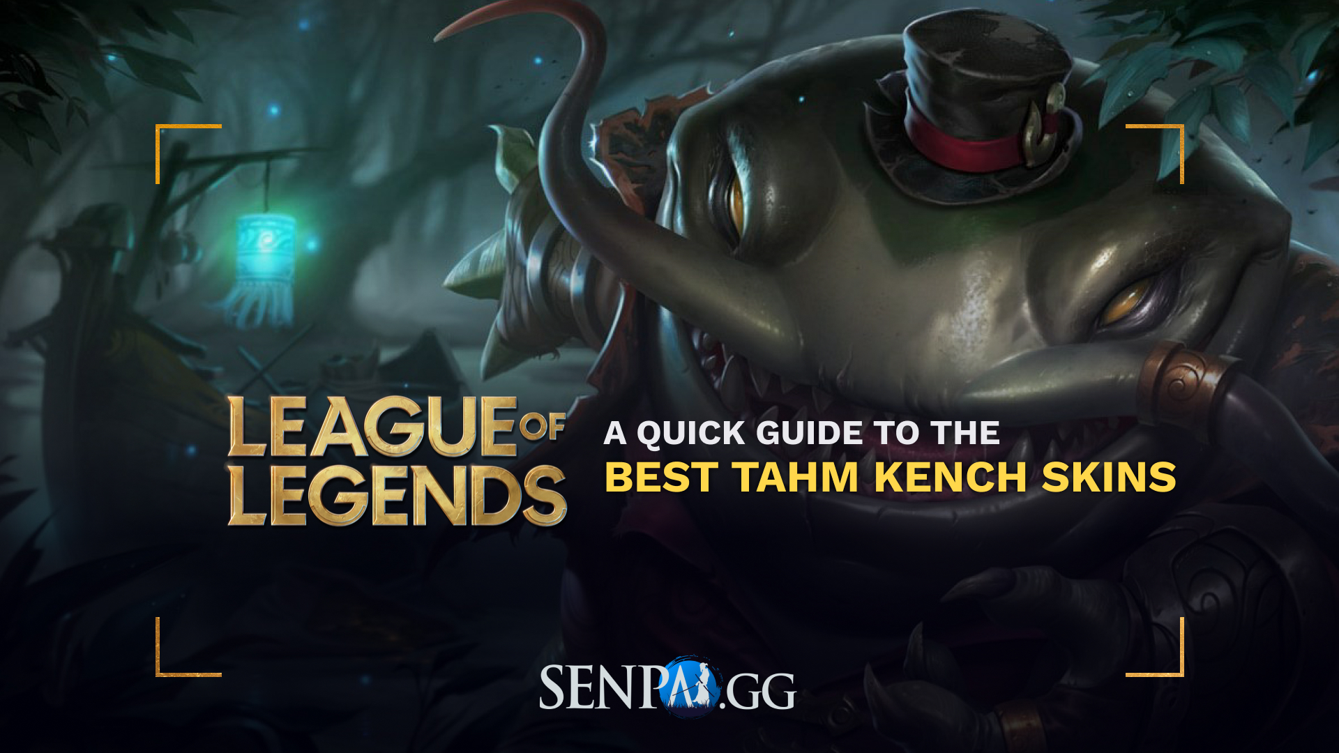 Tahm Kench Background